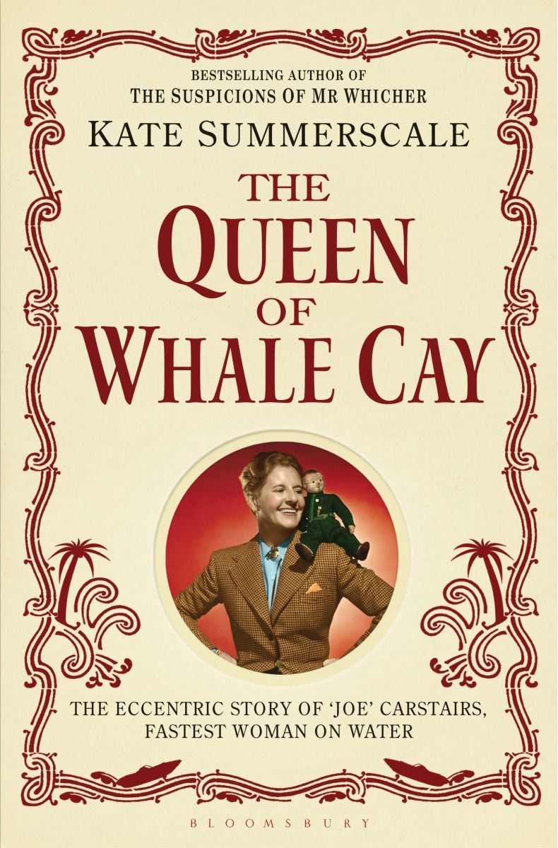 The Queen of Whale Cay - Kate Summerscale