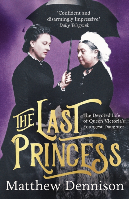 The Last Princess - Matthew Dennison